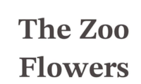 The Zoo Flowers